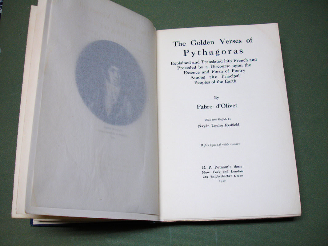 The golden verses of Pythagoras. Explained and translated into French (...) by FABRE D'OLIVET. Done into English by Nayan Louise Redfield. - Afbeelding 3