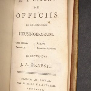 M.T. Ciceronis De officiis, ex recensione Heusingerorum. Cato major, Laelius, Paradoxa, Somnium Scipionis, ex recensione J.A. Ernesti.