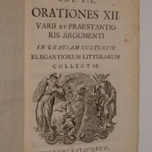 Jacobi Perizonii Ant. Fil. Orationes XII, varii et praestantioris argumenti in gratiam cultorum elegantiorum litterarum collectae,