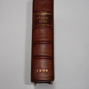D. Magni Ausonii Burdig. viri consularis opera. A Iosepho Scaligero, & Elia Vineto denuo recognita, disposita, & variorum notis illustrata (...) Adiectis variis & locupletissimis indicibus.