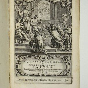 D. Junii Juvenalis et Auli Persii Flacci Satyrae: cum Veteris Scholiastae & Variorum Commentariis. Accurante Cornelio Schrevelio.